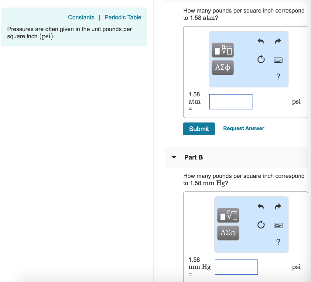 Solved How many pounds per square inch correspond to 1.58 | Chegg.com