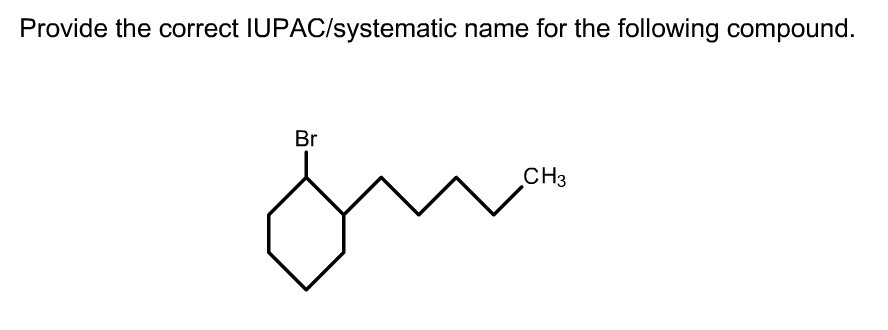 solved-provide-the-correct-iupac-systematic-name-for-the-chegg