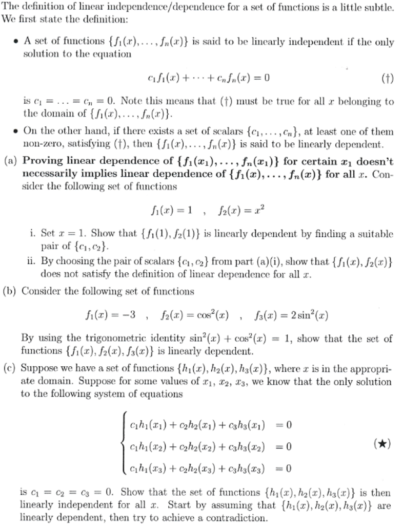 Solved The Definition Of Linear Independence/dependence For | Chegg.com