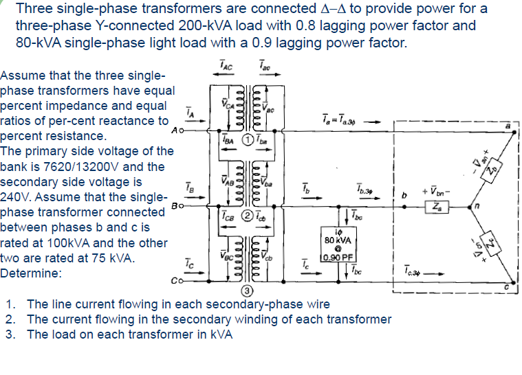 Solved Three Single Phase Transformers Are Conne Solutioninn
