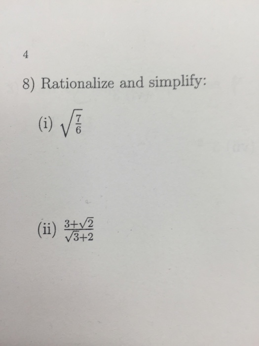 Solved Rationalize and simplify: square root 7/6 3 + | Chegg.com