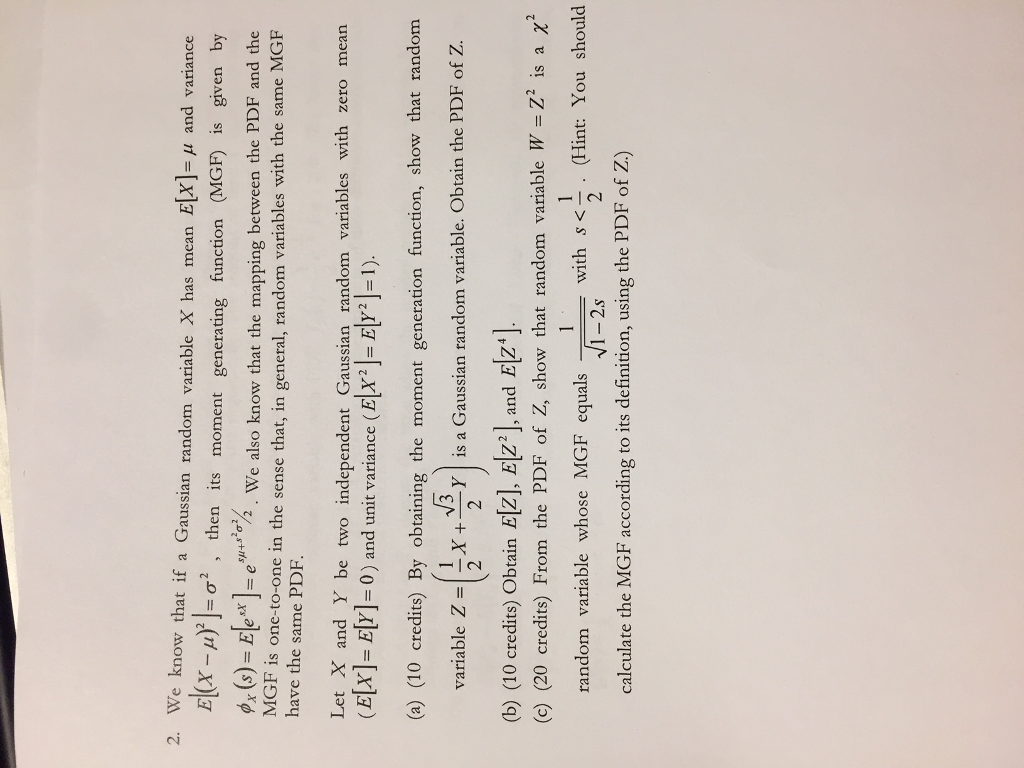Solved We know that if a Gaussian random variable X has mean | Chegg.com