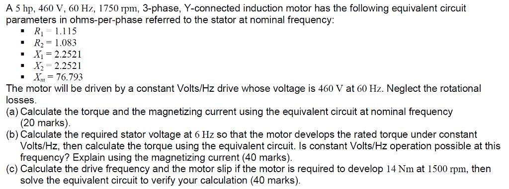 Solved A 5 hp, 460 V, 60 Hz, 1750 rpm, 3-phase, Y-connected | Chegg.com