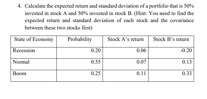 Solved 4. Calculate the expected return and standard | Chegg.com