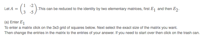 Solved 1 -2 3 -5 This can be reduced to the identity by two | Chegg.com