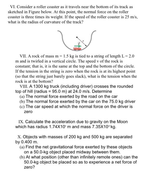 Solved Consider a roller coaster as it travels near the Chegg