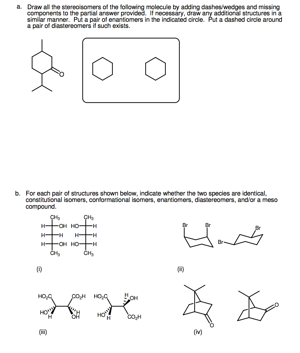Solved Draw all the stereoisomers of the following molecule