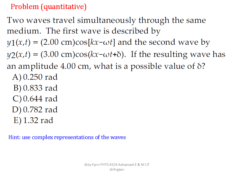 Solved Problem (quantitative) Two waves travel | Chegg.com