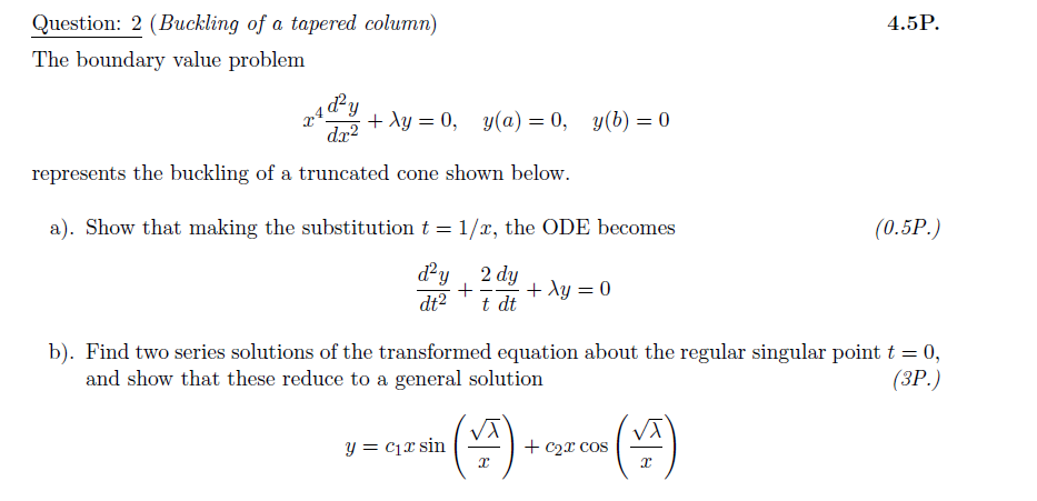 Solved The boundary value problem x^4 d^2y/dx^2 + lambday = | Chegg.com