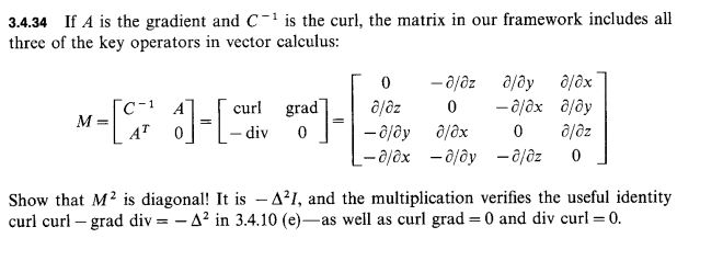 Solved 3.4.34 If A is the gradient and C^-1 is the curl, the | Chegg.com