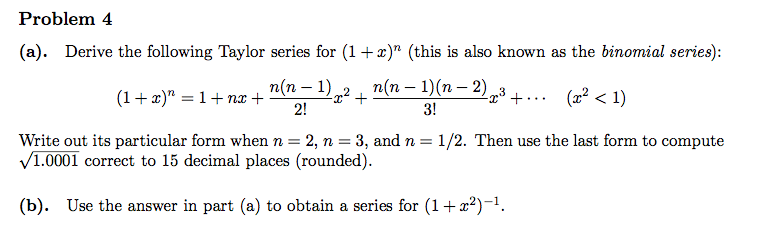 Solved (a). Derive the following Taylor series for (1 + | Chegg.com