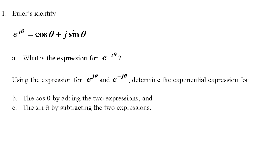 Solved Euler's identity e^j theta = cos theta + j sin theta | Chegg.com