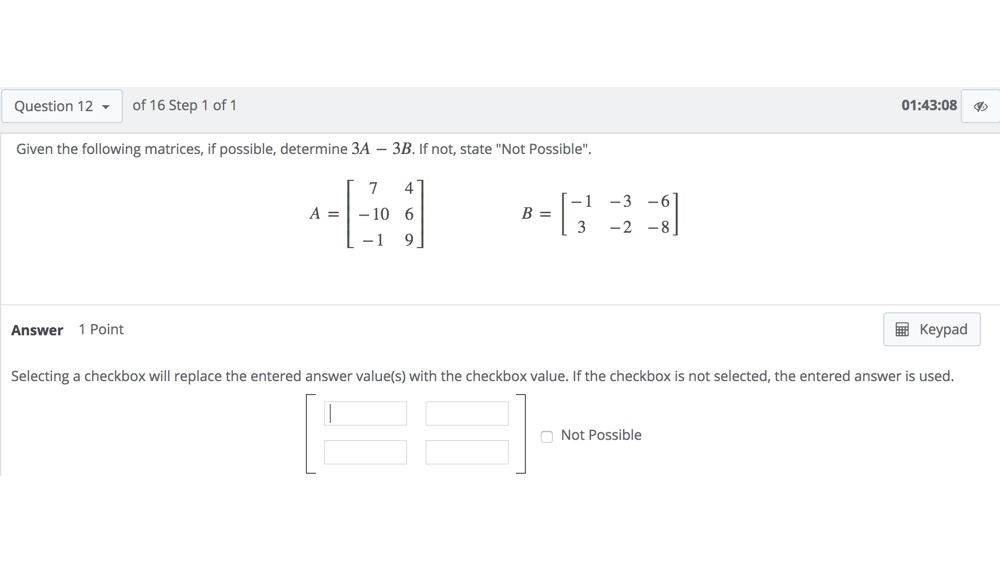 Solved Question 12 of 16 Step 1 of 1 01:43:08 Given the | Chegg.com