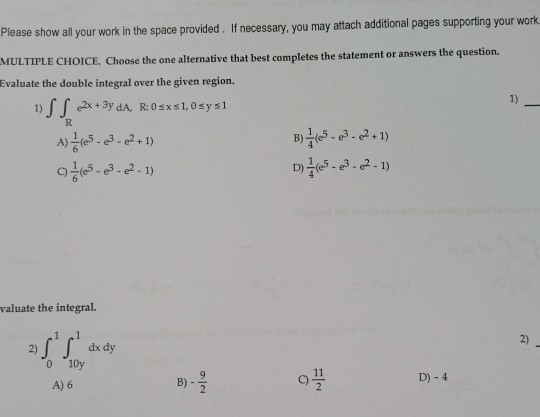 Solved Please show all your work in the space provided. If | Chegg.com