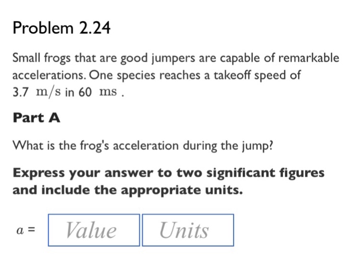 Solved Problem 2.24 Small frogs that are good jumpers are | Chegg.com