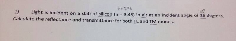 Solved calculate the reflectance and transmittance for both | Chegg.com