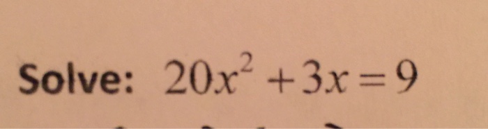 solved-solve-20x-2-3x-9-chegg