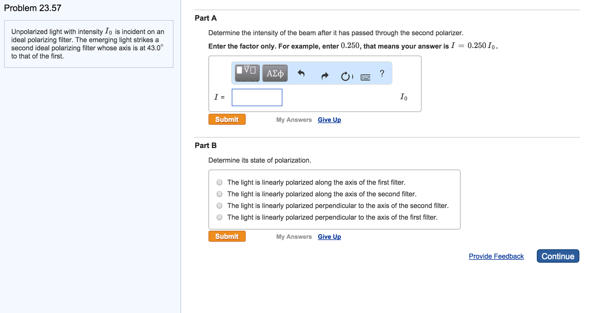 Solved Unpolarized light with intensity I0 is incident on an | Chegg.com
