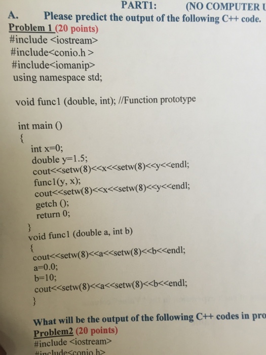 Solved Predict The Output Of The Following C++ Code. | Chegg.com