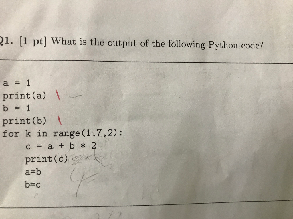 Solved 1. 1 Pt] What Is The Output Of The Following Python | Chegg.com