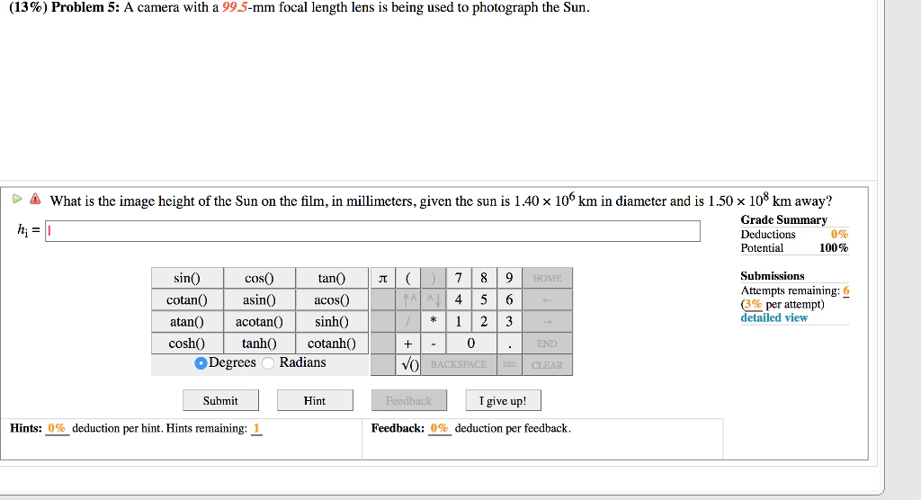 Solved (13%) Problem 5:A camera with a 99.5-mm focal length | Chegg.com
