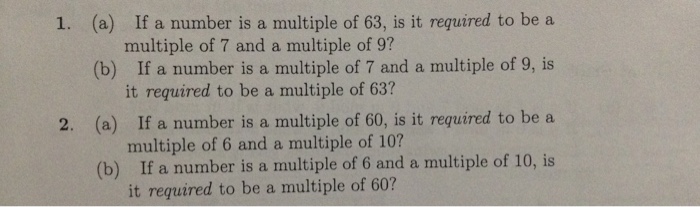 solved-if-a-number-is-a-multiple-of-63-is-it-required-to-be-chegg