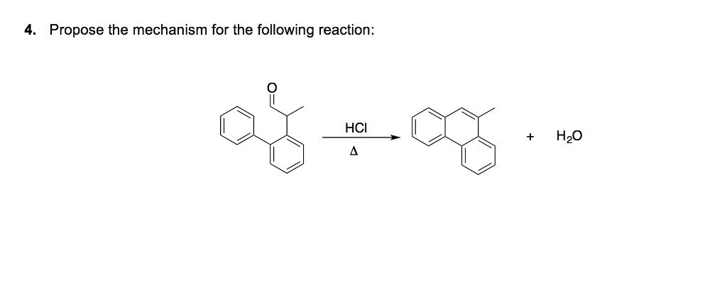 Solved Propose the mechanism for the following reaction: | Chegg.com