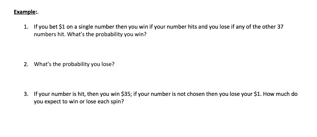 Solved If you bet $1 on a single number then you win if your | Chegg.com