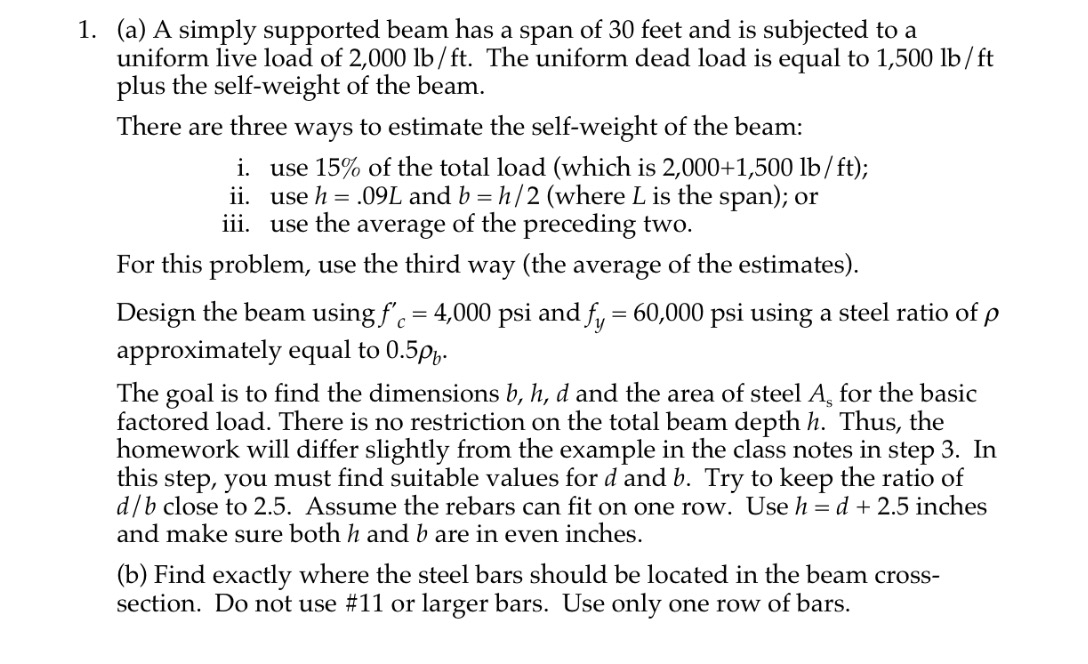 A simply supported beam has a span of 30 feet and is | Chegg.com