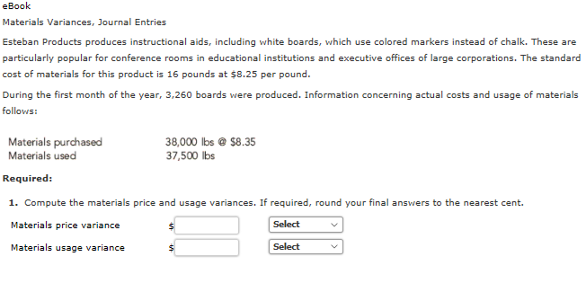 Solved eBook Materials Variances, Journal Entries Esteban