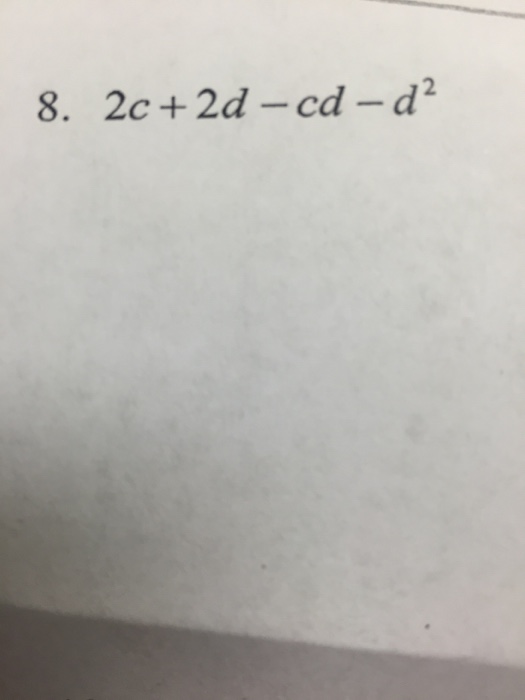 Solved 2c + 2d - cd - d^2 | Chegg.com