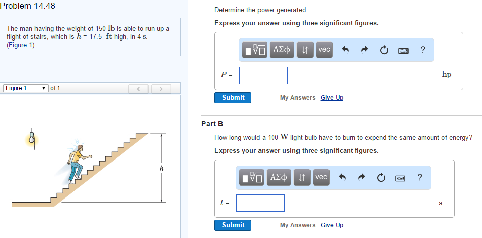 Solved The man having the weight of 150 lb is able to run up | Chegg.com
