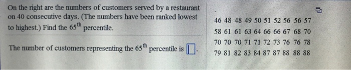Solved On the right are the numbers of customers served by a | Chegg.com