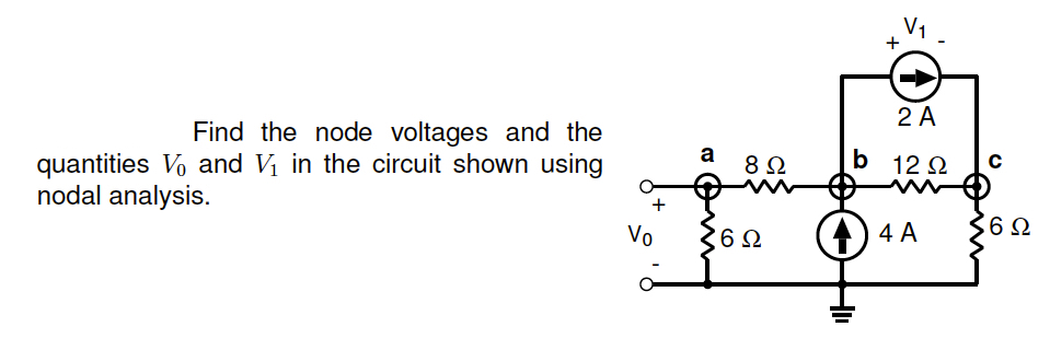 Solved Using Nodal Analysis, Find The Node Voltages (a, B, | Chegg.com