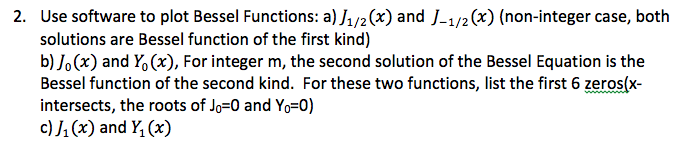 2. Use software to plot Bessel Functions: a)h(x) and | Chegg.com