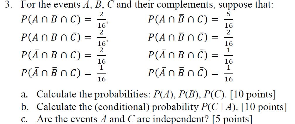 Solved 3. For the events A B C and their complements Chegg