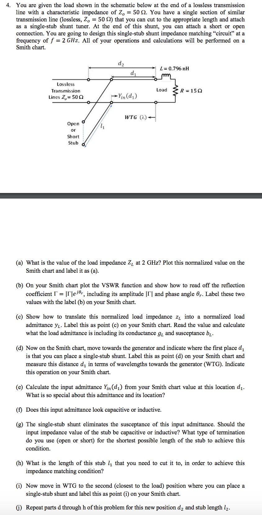 Solved You are given the load shown in the schematic below