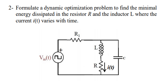 2- Formulate a dynamic optimization problem to find | Chegg.com