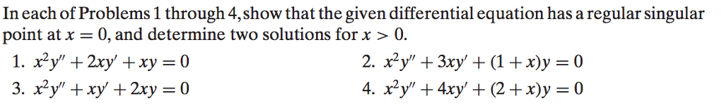 Solved In each of Problems 1 through 4,show that the given | Chegg.com