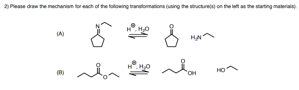 Solved 2) Please draw the mechanism for each of the | Chegg.com