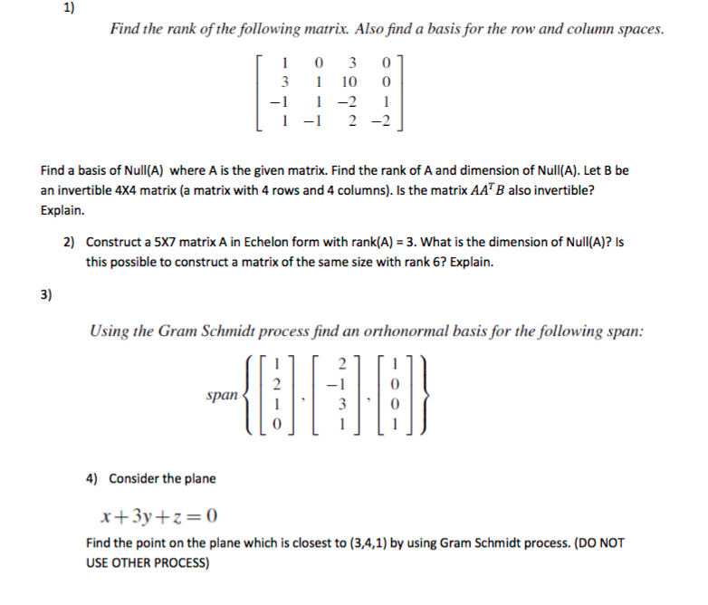 Solved 1 Find the rank of the following matrix. Also find a