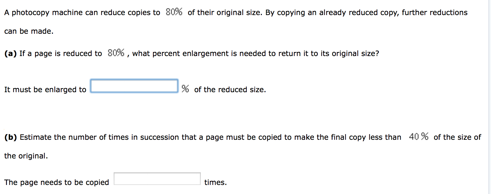 Solved A photocopy machine can reduce copies to 80% of their | Chegg.com