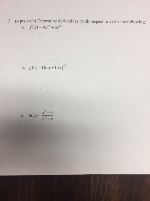 Solved Determine Derivatives With Respect To X For The 7741