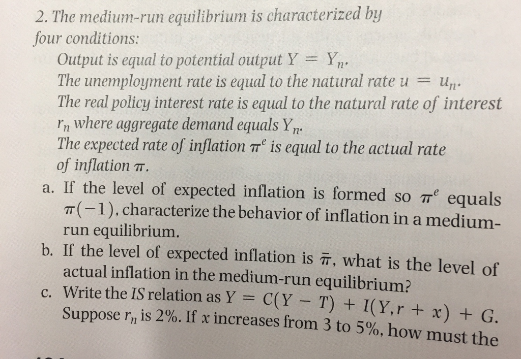 Solved 2. The Medium-run Equilibrium Is Characterized By | Chegg.com