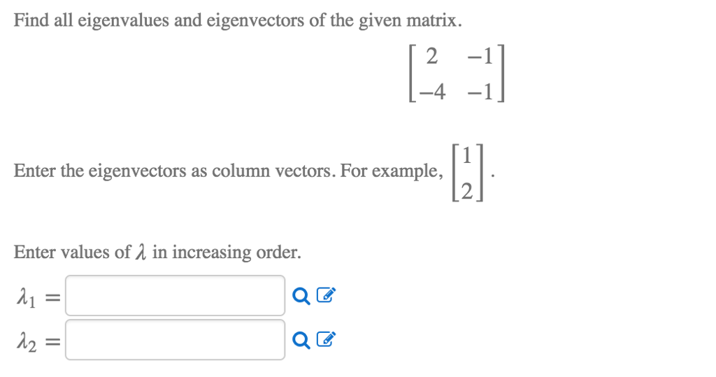 find eigenvalues and eigenvectors of the matrix