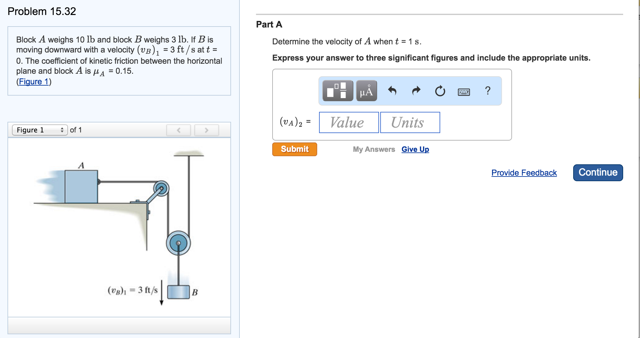 Solved Block A Weighs 10 Lb And Block B Weighs 3 Lb. If B Is | Chegg.com