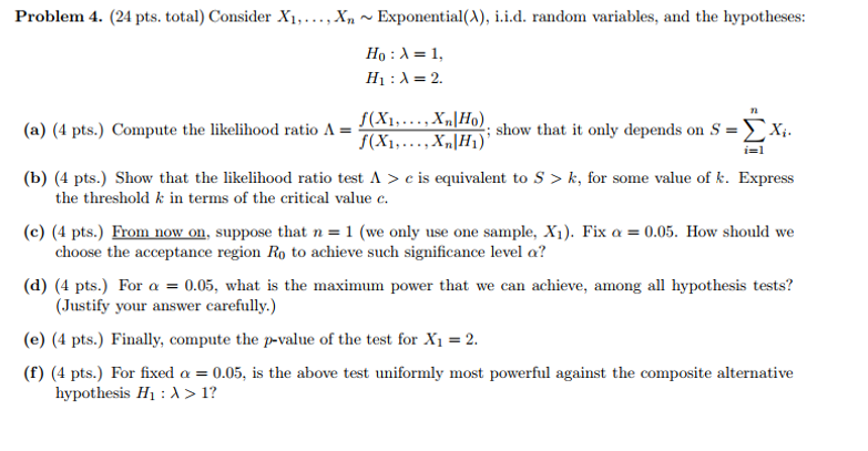 Solved Consider X_1, ..., X_n ~ Exponential A), i.i.d. | Chegg.com