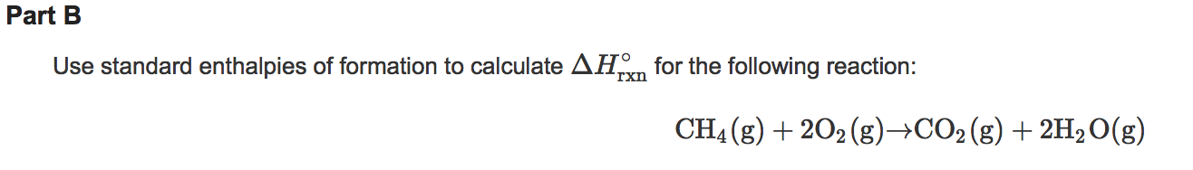 Solved Use Standard Enthalpies Of Formation To Calculate 