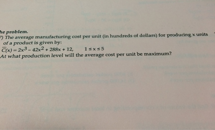 solved-the-average-manufacturing-cost-per-unit-in-hundred-chegg