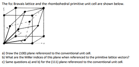 Solved The Fcc Bravais Lattice And The Rhombohedral | Chegg.com